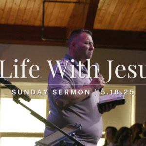 A Life With Jesus