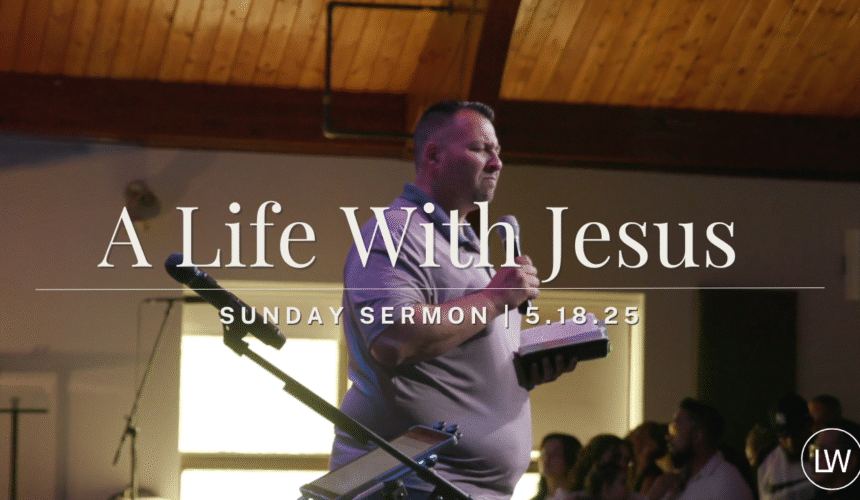 A Life With Jesus