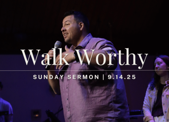 Walk Worthy