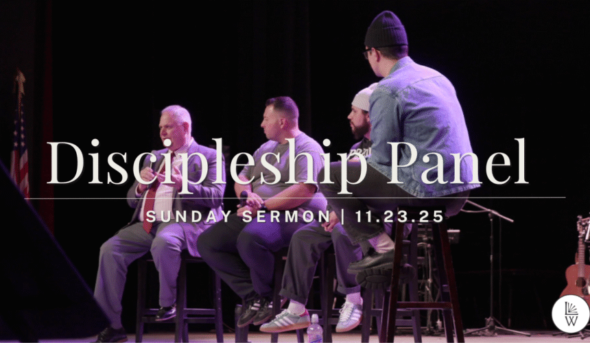 Discipleship Pt. 5: Panel