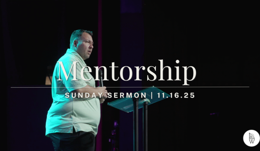 Discipleship pt. 4: Mentorship