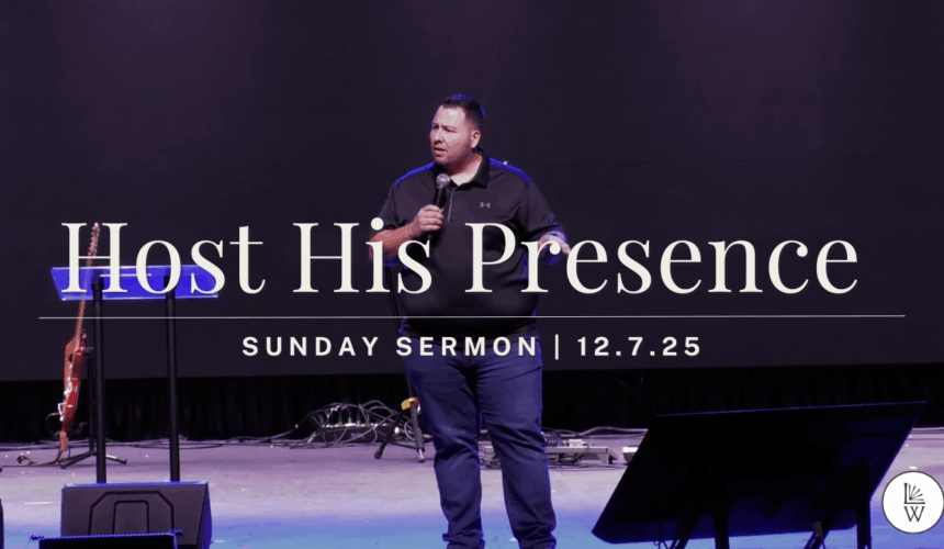 Host His Presence